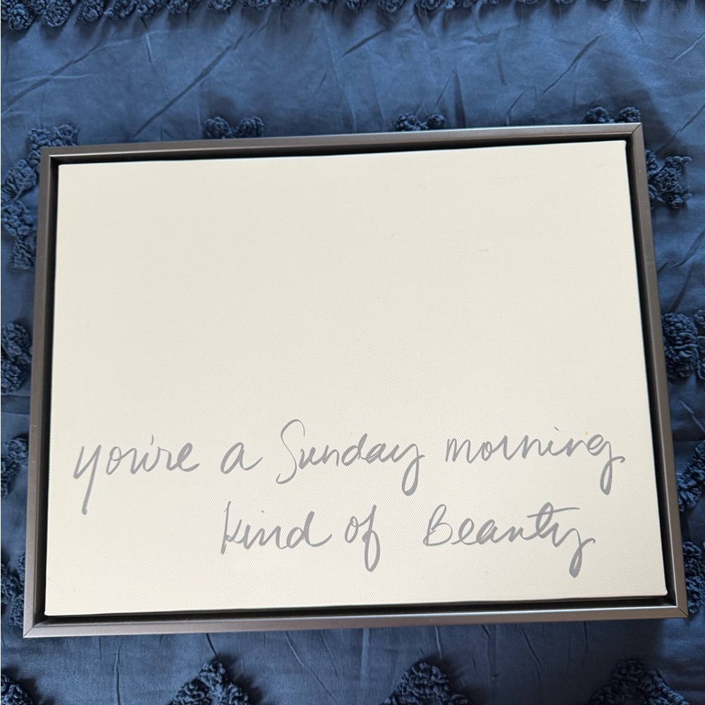 Canvas Wall Art - "You're a Sunday Morning Kind of Beauty" - White & Gray